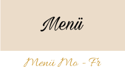 Menü Mo - Fr